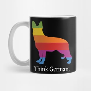 Think German Shepherd - Dog Lover Dogs Mug